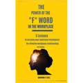 The Power of the "F" Word in the Workplace