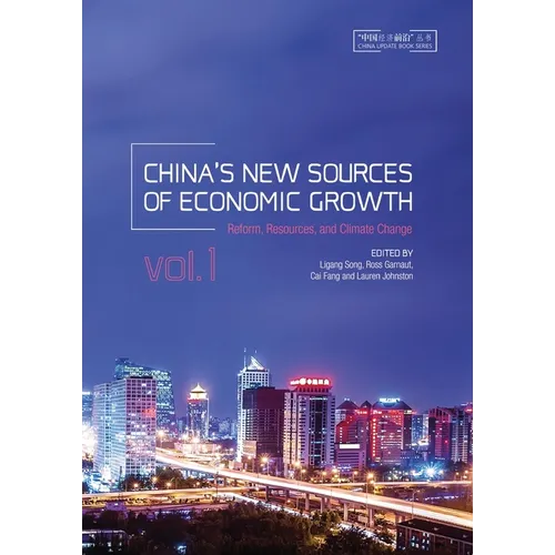 China's New Sources of Economic Growth, Vol. 1: Reform, Resources and Climate Change