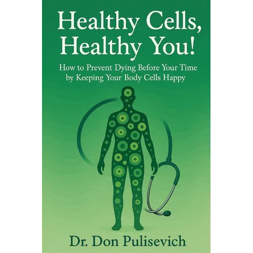 Healthy Cells, Healthy You!