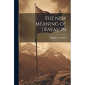 The New Meaning of Traeason