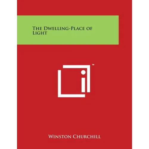 The Dwelling-Place of Light