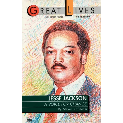 Jesse Jackson: A Voice for Change