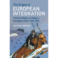 The Origins of European Integration