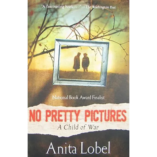 No Pretty Pictures: A Child of War