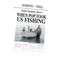 When Pop Took Us Fishing