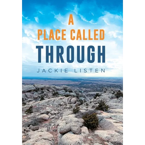 A Place Called Through