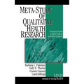 Meta-Study of Qualitative Health Research: A Practical Guide to Meta-Analysis and Meta-Synthesis