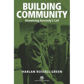Building Community: Answering Kennedy's Call