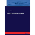 A History of Elizabethan Literature