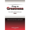 Grow to Greatness: How to build a world-class franchise system faster.