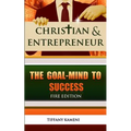 Christian & Entrepreneur: The Goal-Mind to Success