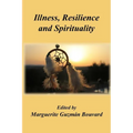 Illness, Resilience and Spirituality