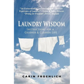 Laundry Wisdom: Instructions for a Greener and Cleaner Life