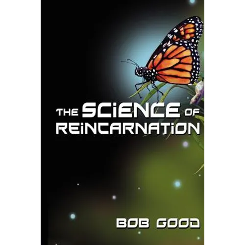 The Science of Reincarnation