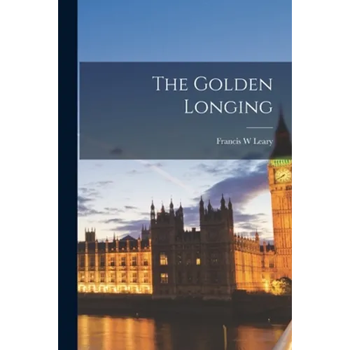 The Golden Longing