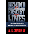 Behind Fascist Lines: A Firsthand Account of Guerrilla Warfare During the Spanish Revolution
