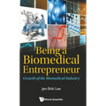 Being a Biomedical Entrepreneur