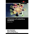 Lifestyles of midwifery students