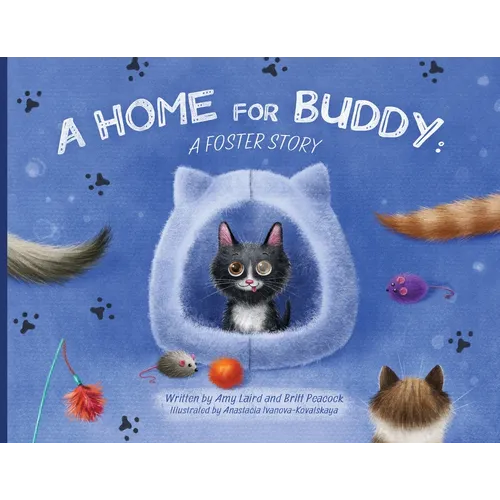 A Home for Buddy: A Foster Story