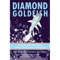 Diamond Goldfish: Excel Under Pressure & Thrive in the Game of Business