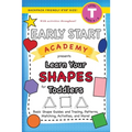 Early Start Academy, Learn Your Shapes for Toddlers: (Ages 3-4) Basic Shape Guides and Tracing, Patterns, Matching, Activities, and More! (Backpack Fr