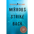 Mirrors Strike Back: A Memoir