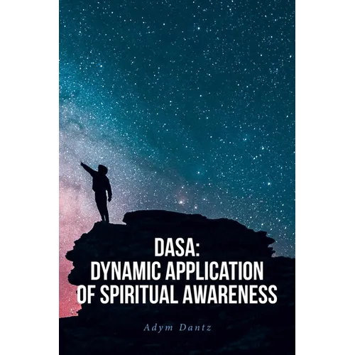 DASA: Dynamic Application of Spiritual Awareness