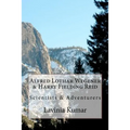 Alfred Lothar Wegener & Harry Fielding Reid: Scientists & Adventurers