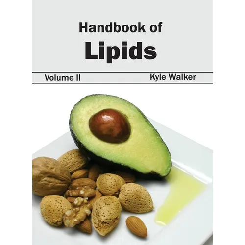 Handbook of Lipids: Volume II