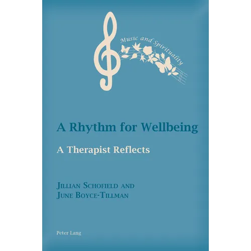 A Rhythm for Wellbeing: A Therapist Reflects