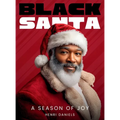 Black Santa: A Season of Joy