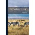 Texas Beekeeping