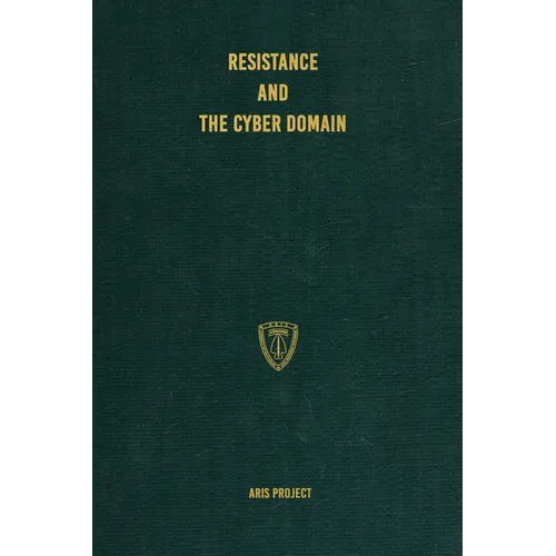 Resistance and the Cyber Domain