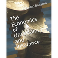 The Economics of Uncertainty and Insurance