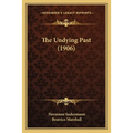The Undying Past (1906)