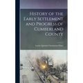 History of the Early Settlement and Progress of Cumberland County