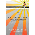 A Different Life: Growing Up Learning Disabled and Other Adventures