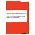Ukrainian President Zelenskyy's speeches. Qualitative content analysis of the speeches to the international community during Russia's war of aggressio