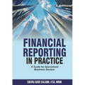 Financial Reporting in Practice: A Guide for Specialised Business Sectors