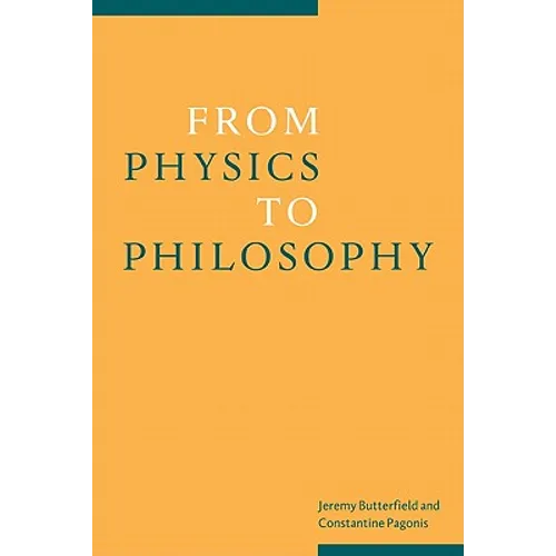 From Physics to Philosophy
