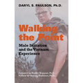 Walking the Point: Male Initiation and the Vietnam Experience