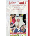 John Paul II: A Pilgrim on the Roads of the World