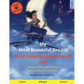 My Most Beautiful Dream - Мой самый прекрасны