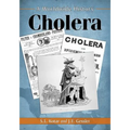 Cholera: A Worldwide History