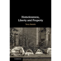 Homelessness, Liberty and Property