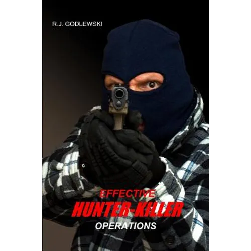 Effective Hunter-Killer Operations