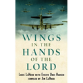 Wings In The Hands Of The Lord: A World War II Journal