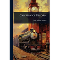 Car Service Reform