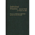 Individual Freedom: Selected Works of William H. Hutt