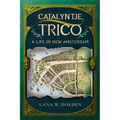 Catalyntje Trico: A Life in New Amsterdam